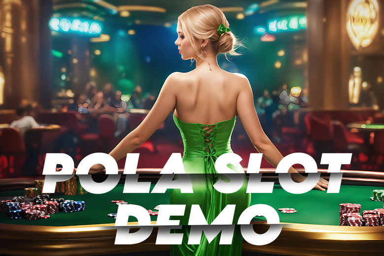 POLA SLOT DEMO 2025
