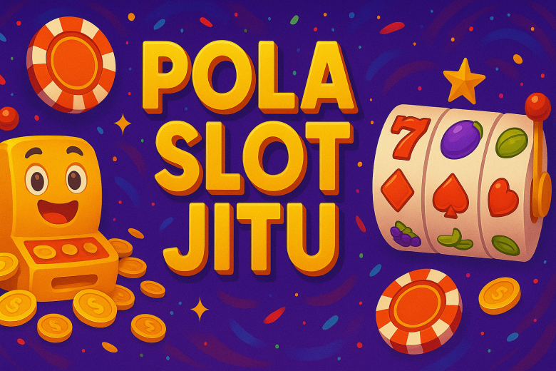 POLA SLOT JITU 2025